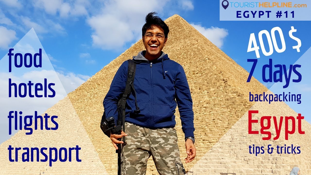 Travelling Egypt in 27,000 Rupees How to get Egypt's Visa and cheap